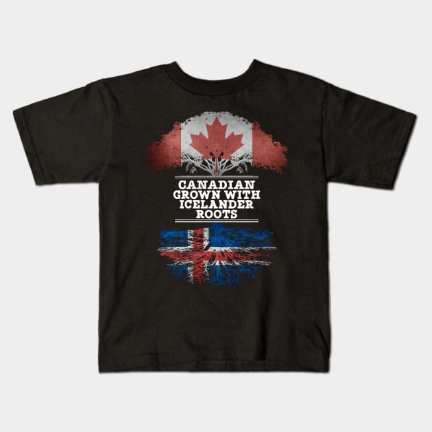 Canadian Grown With Icelander Roots - Gift for Icelander With Roots From Iceland Kids T-Shirt by Country Flags